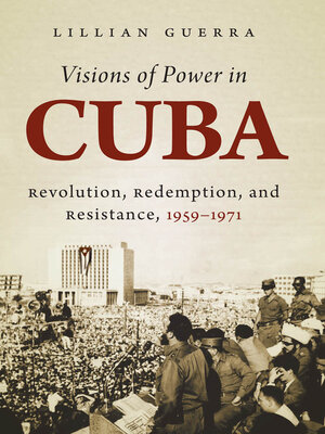 cover image of Visions of Power in Cuba